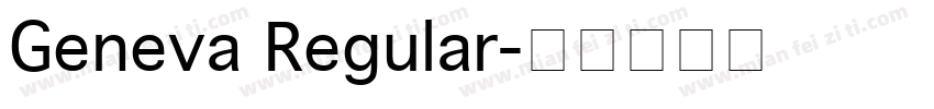 Geneva Regular字体转换